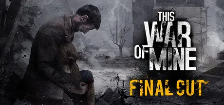 This War of Mine